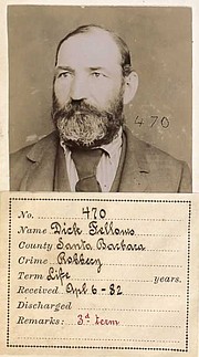Dick Fellows had a checkered career as a bandit throughout California.