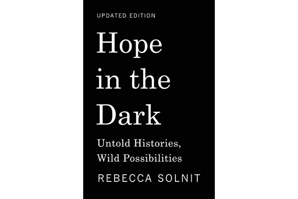 hope in the dark by rebecca solnit