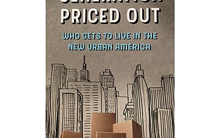 <em>Generation Priced Out: Who Gets To Live in the New Urban America</em>